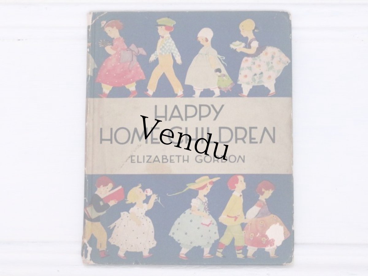 画像1: HAPPY HOME CHILDREN //Elizabeth Gordon//Marion Foster (1)